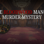 The Bloodwood Manor murder mystery