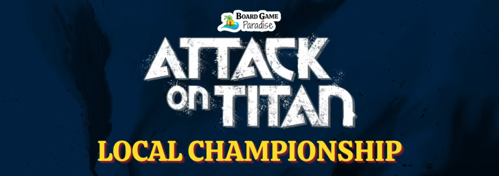 A graphic with the words: Attack on titan Local Championship